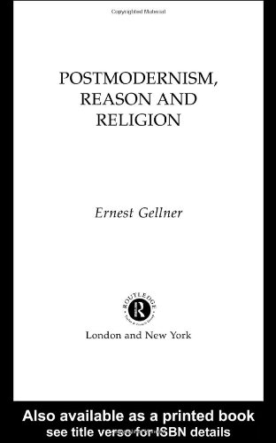 Postmodernism, Reason and Religion