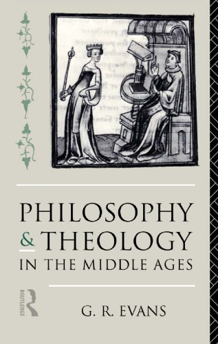 Philosophy And Theology In The Middle Ages