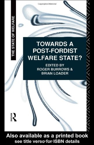 Towards a Post-Fordist Welfare State?