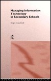 Managing Information Technology In Secondary Schools