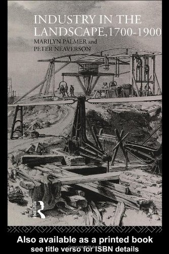 Industry in the Landscape, 1700-1900