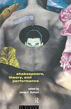 Shakespeare, Theory and Performance