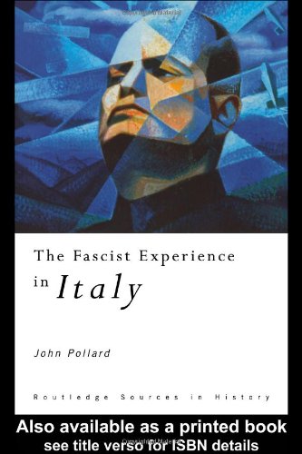 The Fascist Experience in Italy