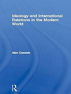 Ideology and International Relations in the Modern World