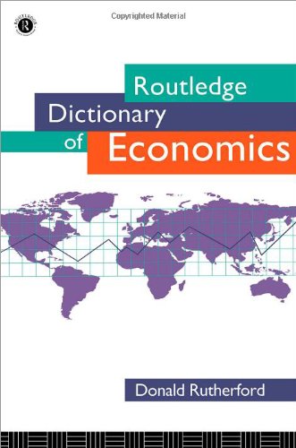 Routledge Dictionary Of Economics