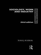 Sociology, Work and Industry