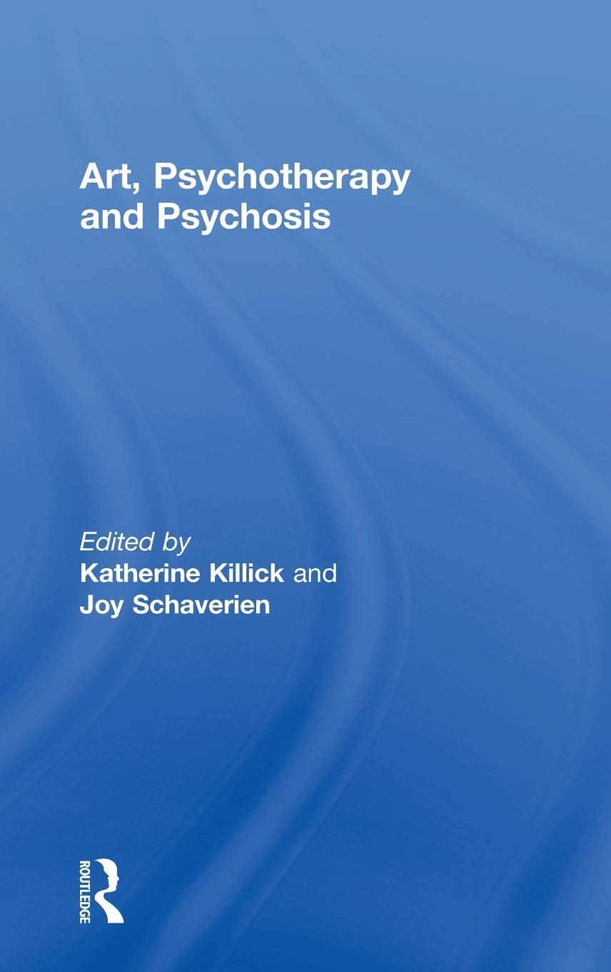 Art, Psychotherapy and Psychosis