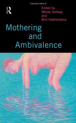 Mothering and Ambivalence