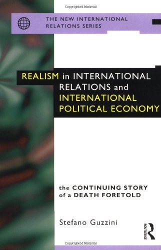 Realism in International Relations and International Political Economy