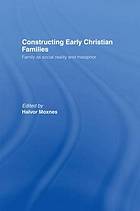 Constructing Early Christian Families