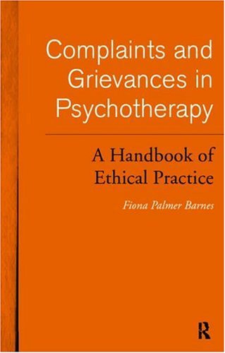 Complaints and Grievances in Psychotherapy