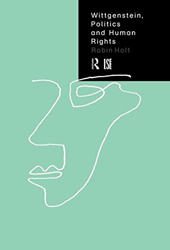 Wittgenstein, Politics and Human Rights