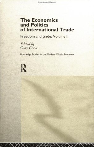 The Economics and Politics of International Trade