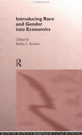 Introducing Race and Gender into Economics
