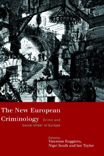 The New European Criminology