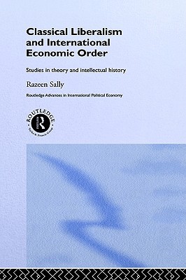 Classical Liberalism and International Economic Order