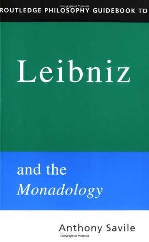 Routledge Philosophy GuideBook to Leibniz and the Monadology