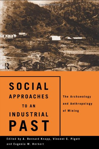 Social Approaches to an Industrial Past