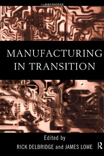 Manufacturing in Transition