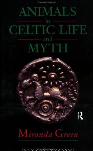 Animals in Celtic Life and Myth