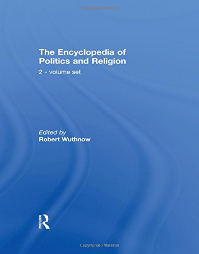 The Encyclopedia of Politics and Religion