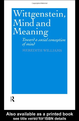 Wittgenstein, Mind and Meaning