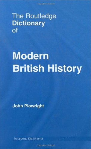 The Routledge Dictionary of Modern British History