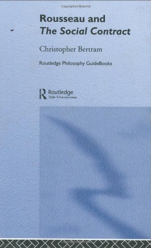 Routledge Philosophy GuideBook to Rousseau and the Social Contract