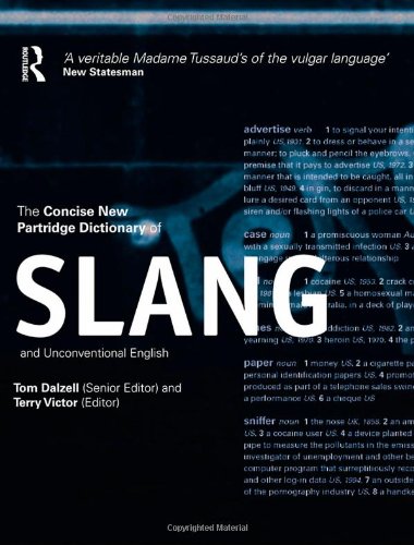 The Concise New Partridge Dictionary of Slang and Unconventional English