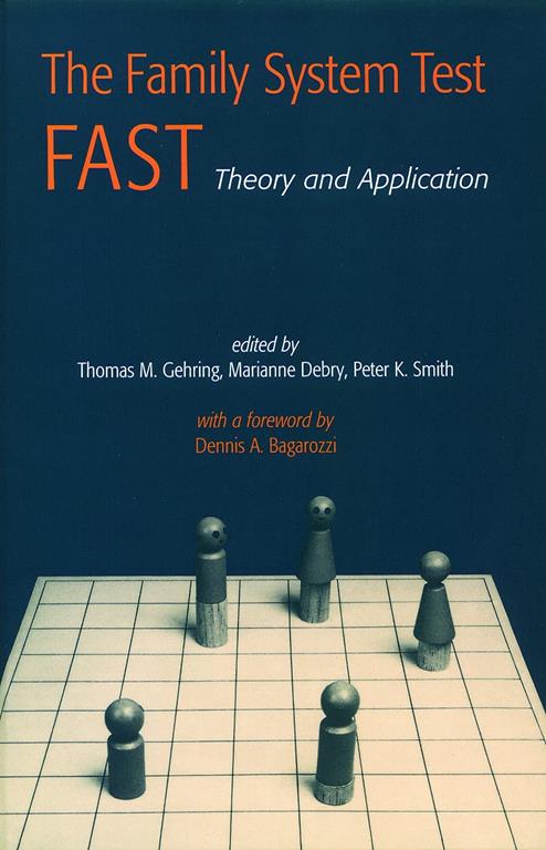 The Family Systems Test (FAST): Theory and Application