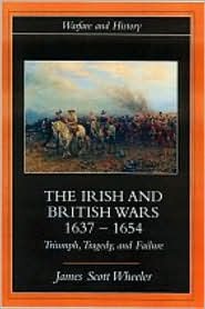 The Irish and British Wars, 1637-1654