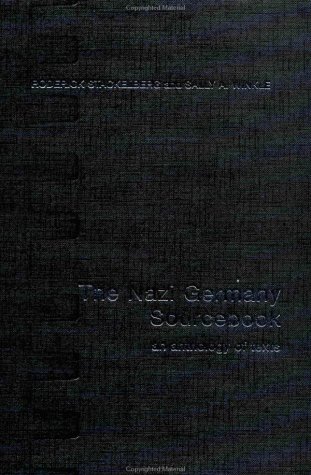 The Nazi Germany Sourcebook