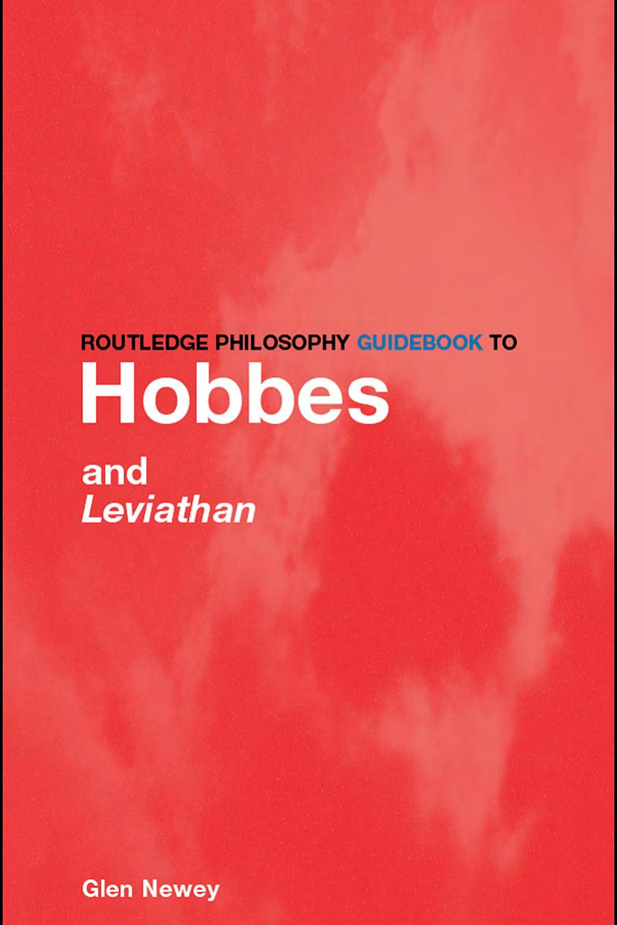 Routledge Philosophy GuideBook to Hobbes and Leviathan (Routledge Philosophy Guidebooks)