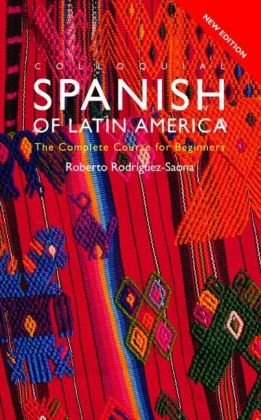 Colloquial Spanish of Latin America