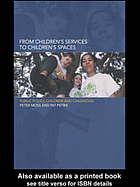 From Children's Services to Children's Spaces