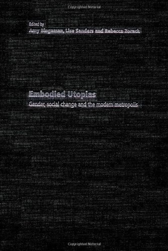 Embodied Utopias