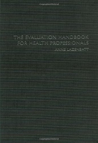 The Evaluation Handbook for Health Professionals