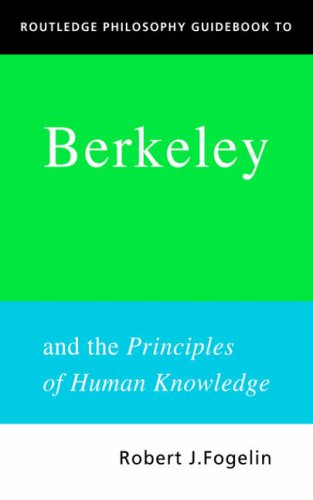 Routledge Philosophy Guidebook to Berkeley and the Principles of Human Knowledge