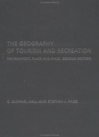 The Geography of Tourism and Recreation