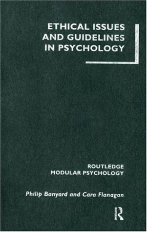 Ethical Issues and Guidelines in Psychology