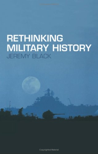 Rethinking Military History
