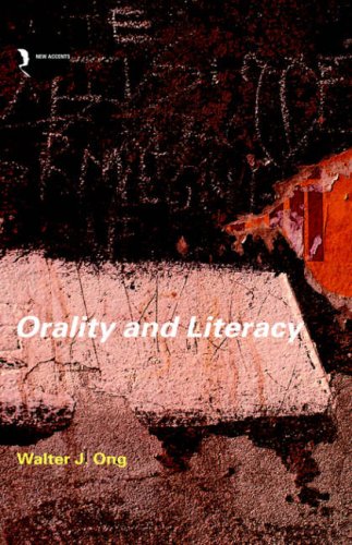 Orality and Literacy