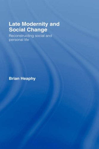 Late Modernity and Social Change