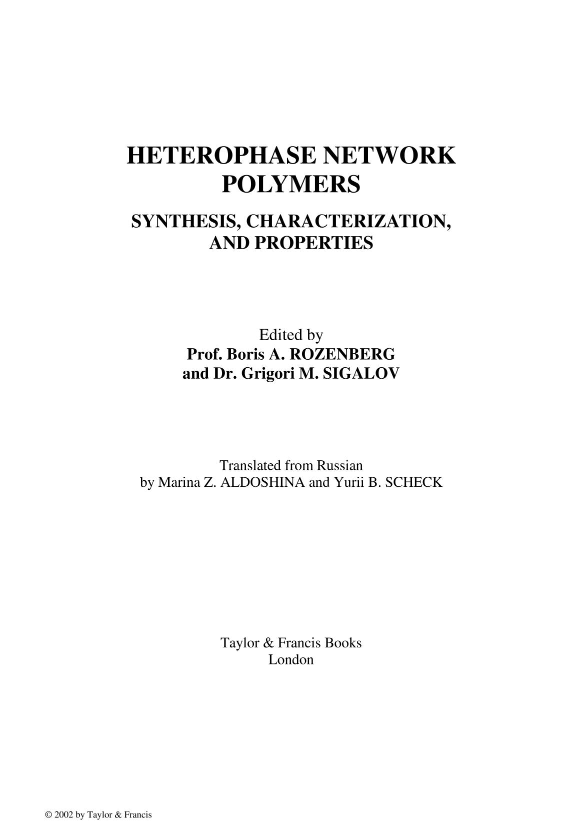 Heterophase Network Polymers