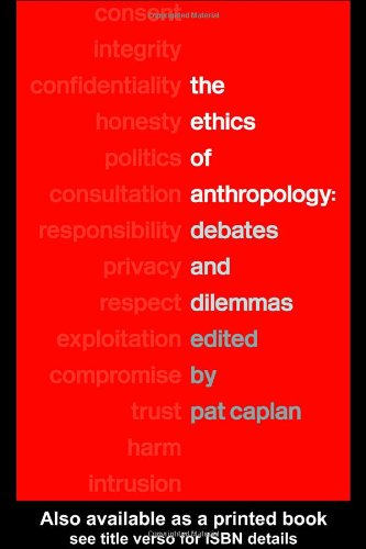 The Ethics of Anthropology