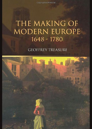 The Making of Modern Europe, 1648-1780