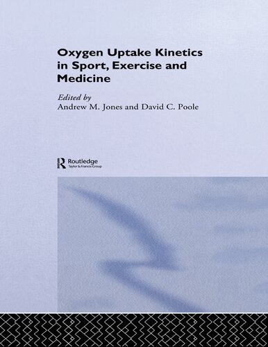 Oxygen Uptake Kinetics in Sport, Exercise and Medicine