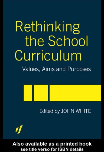 Rethinking the School Curriculum