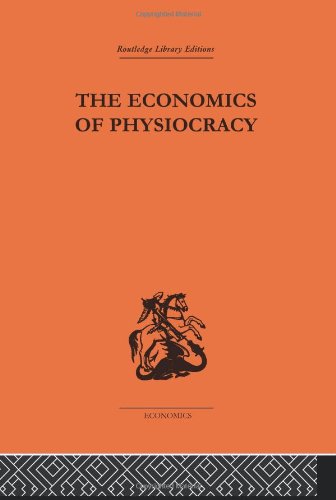 The Economics of Physiocracy