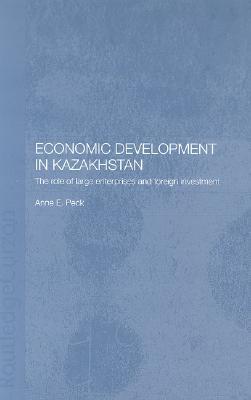 Economic Development in Kazakhstan